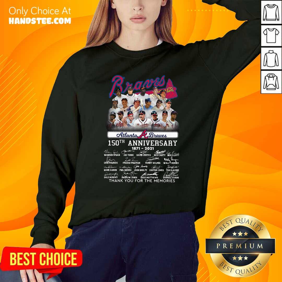 Atlanta Braves 150th Anniversary 1871 2021 Thank You Memories Signatures Shirt