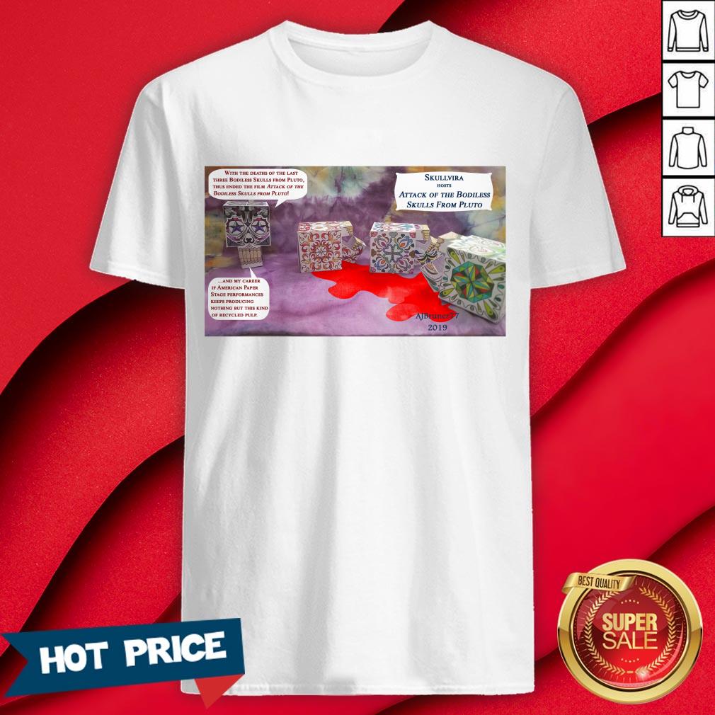 Attack Of The Bodiless Skull From Bluto Day Of The Dead Shirt