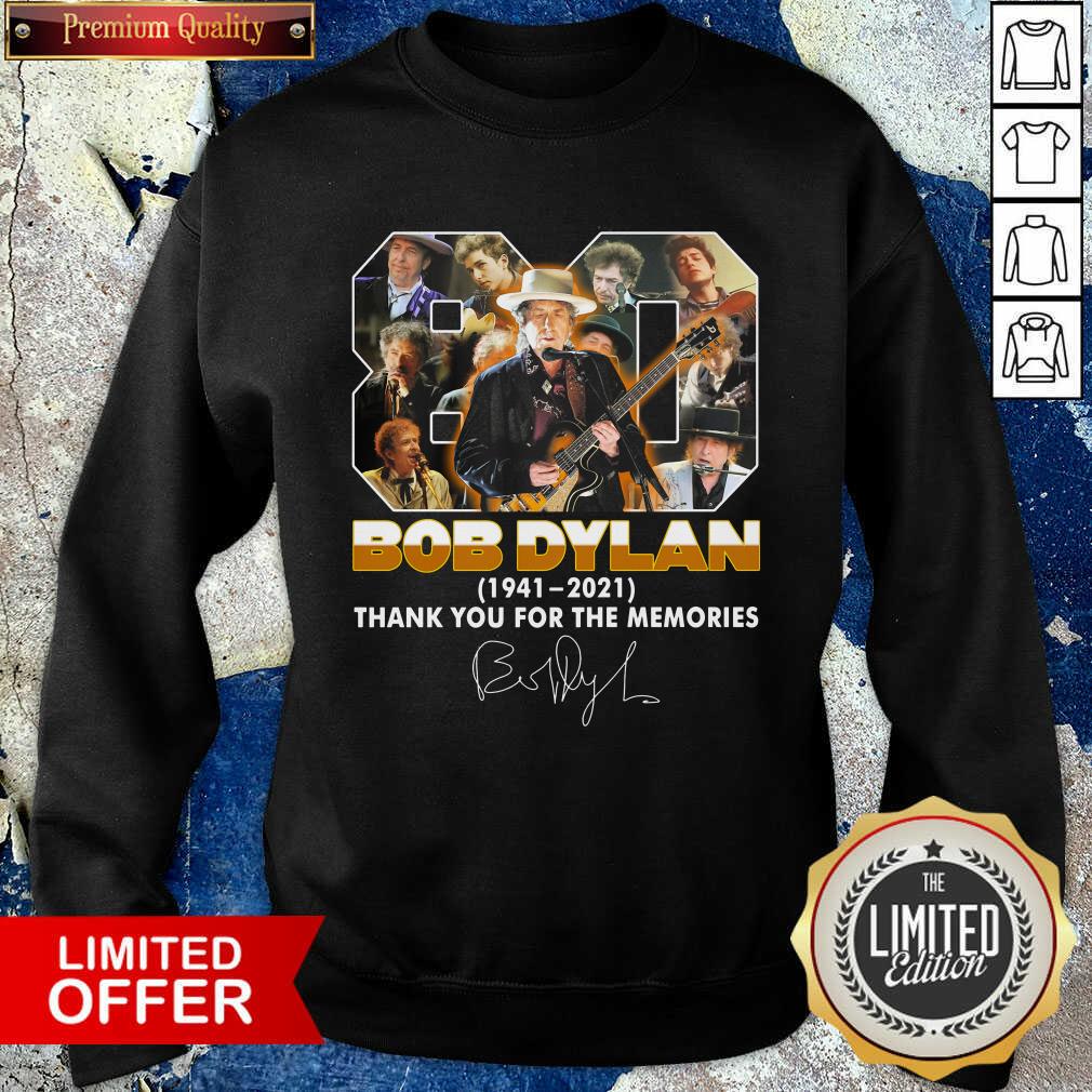 Awesome 80 Bob Dylan 1941 2021 Signature Thank You For The Memories Shirt