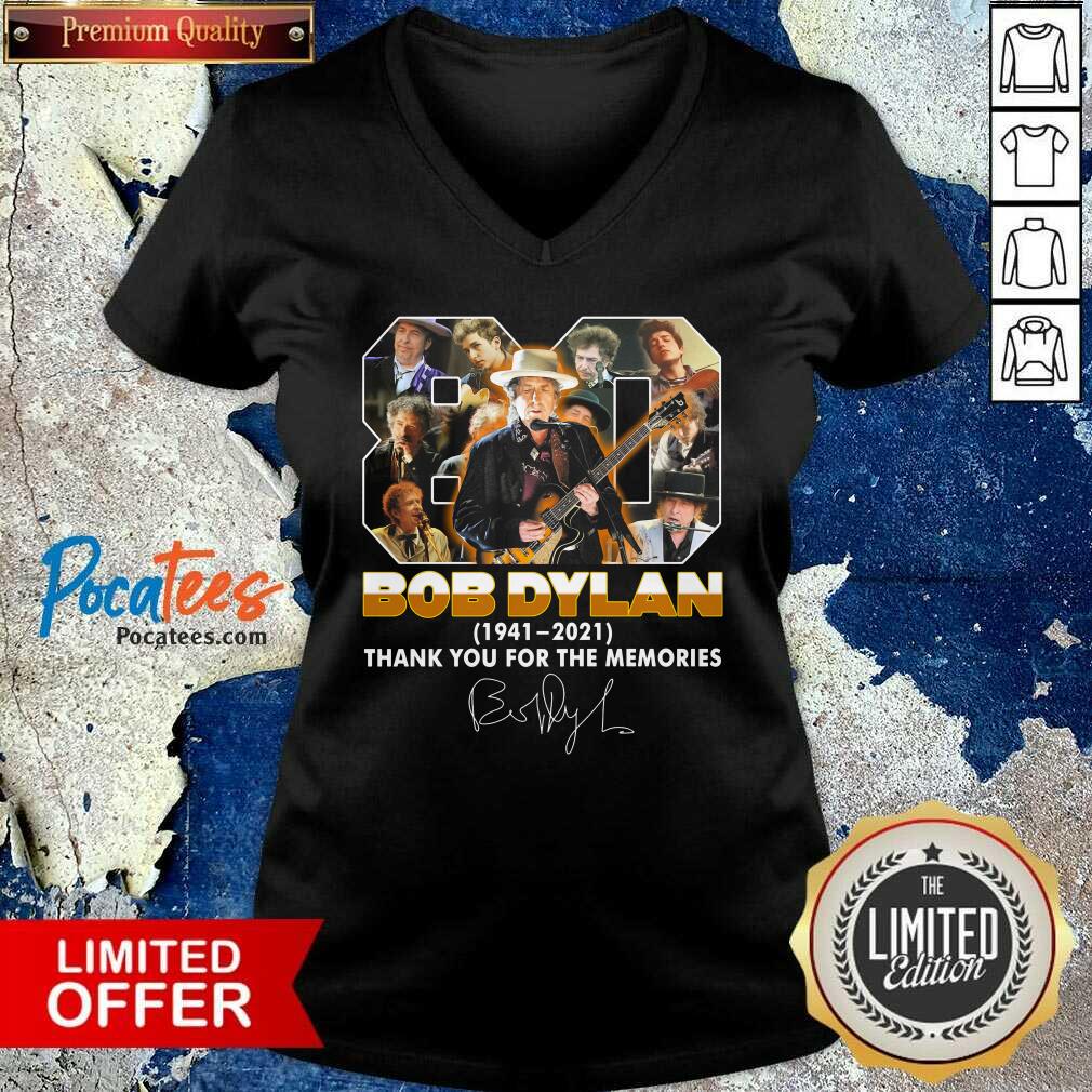 Awesome 80 Bob Dylan 1941 2021 Signature Thank You For The Memories Shirt