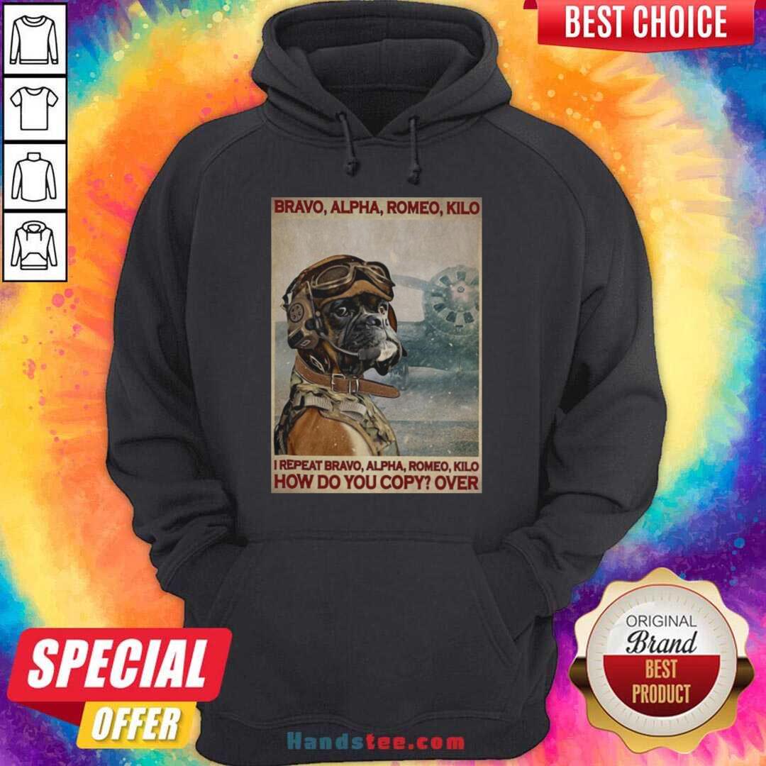 awesome-bravo-alpha-romeo-kilo-i-repeat-bravo-alpha-romeo-kilo-how-do-you-copy-over-hoodie.jpg