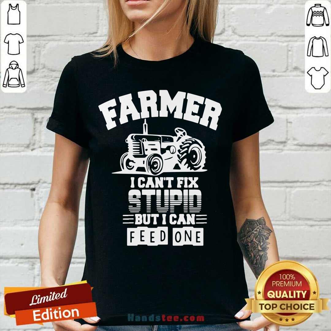 Awesome Farmer I Can’t Fix Stupid But I Can Feed One Shirt