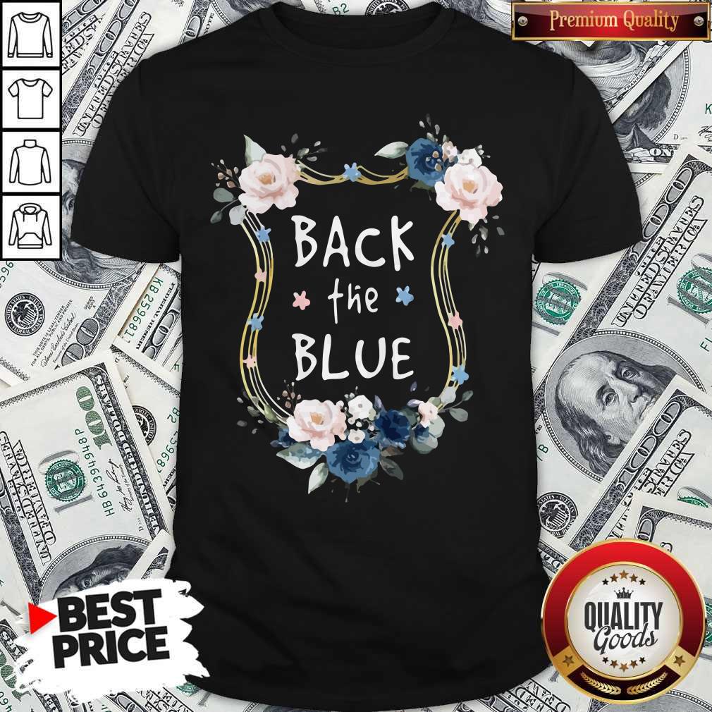 Awesome Flower Back The Blue Shirt