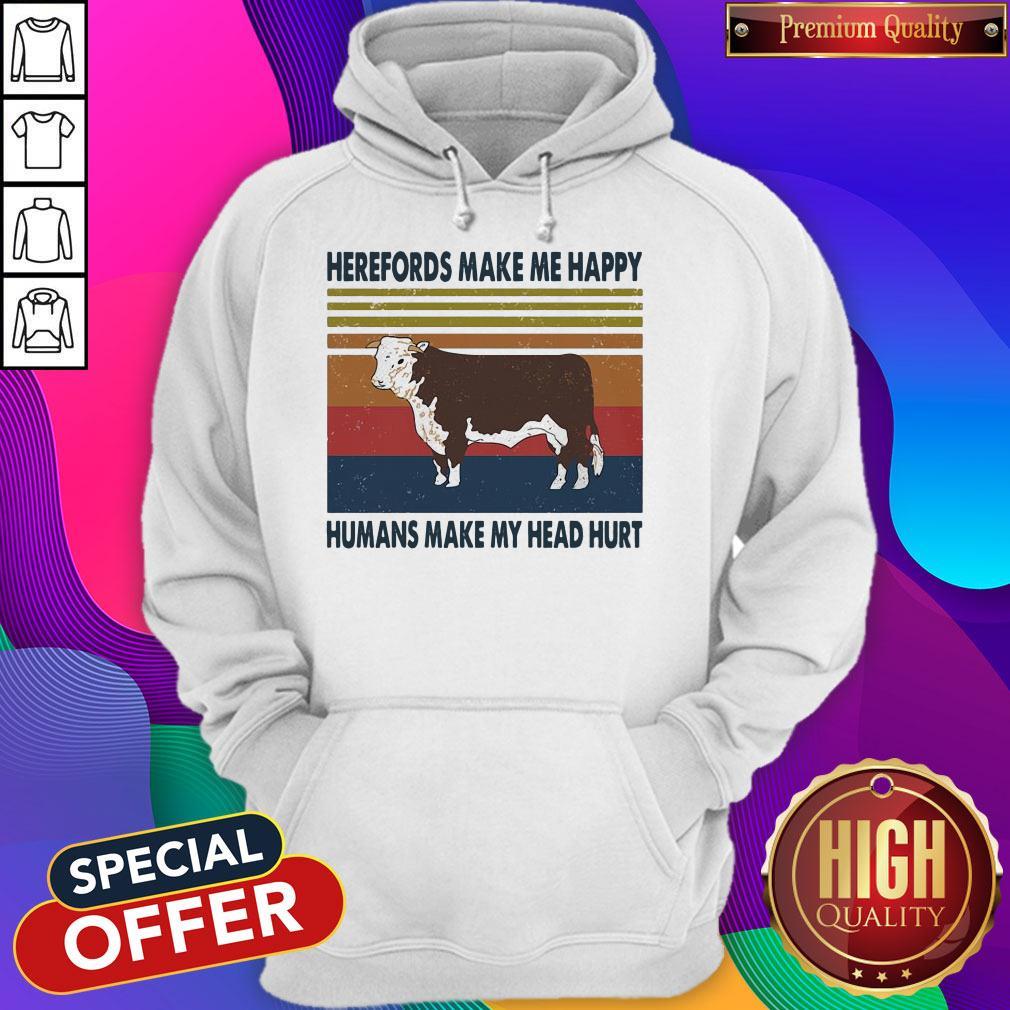 Awesome Herefords Make Me Happy Humans Make My Head Hurt Shirt