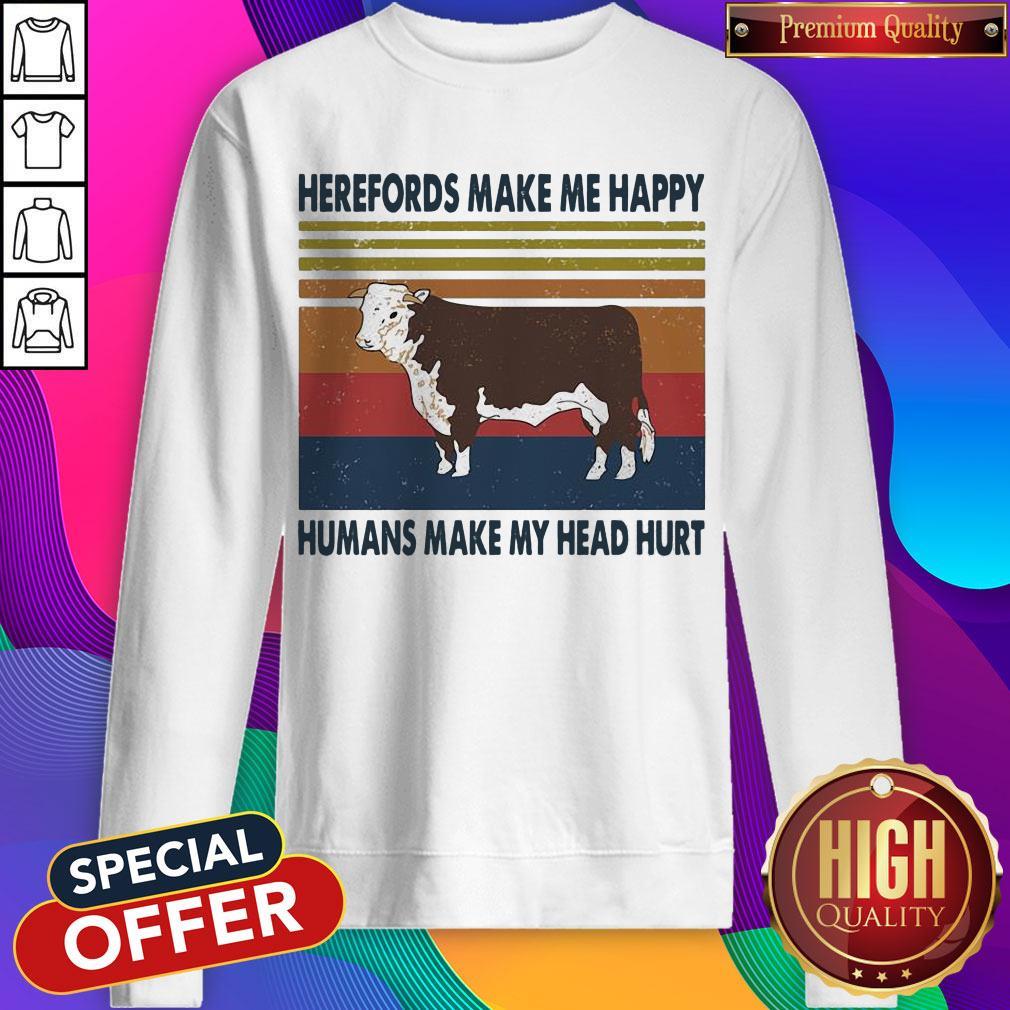 Awesome Herefords Make Me Happy Humans Make My Head Hurt Shirt