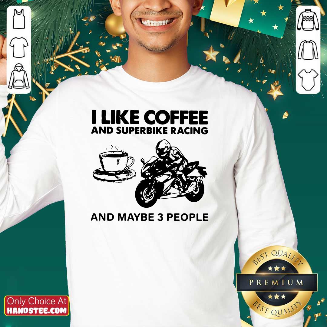 Awesome I Like Coffee 56 And Superbike Shirt