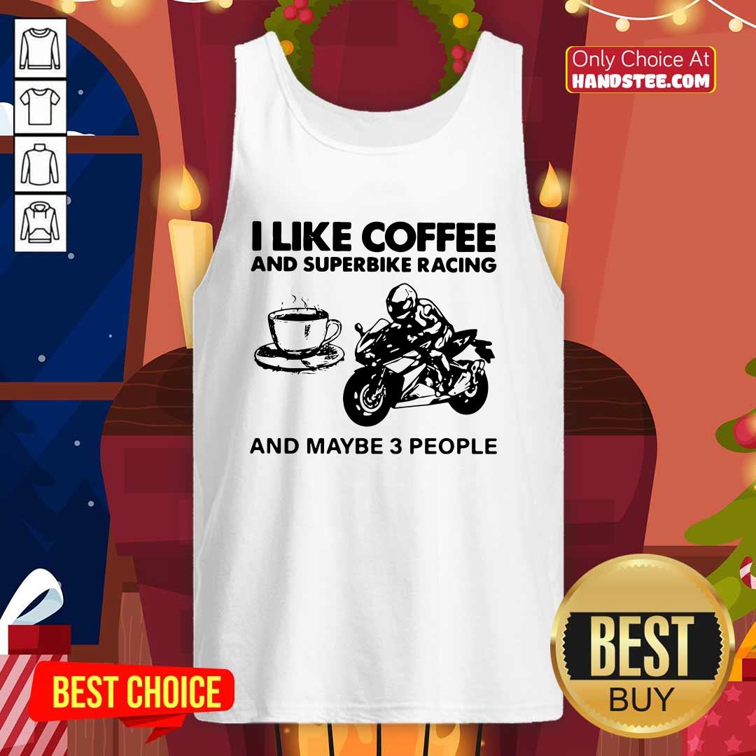 Awesome I Like Coffee 56 And Superbike Shirt