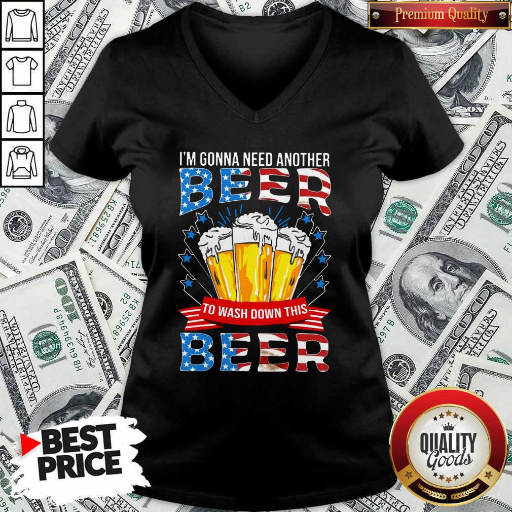 awesome-im-gonna-need-another-beer-to-wash-down-this-beer-american-flag-v-neck.jpg