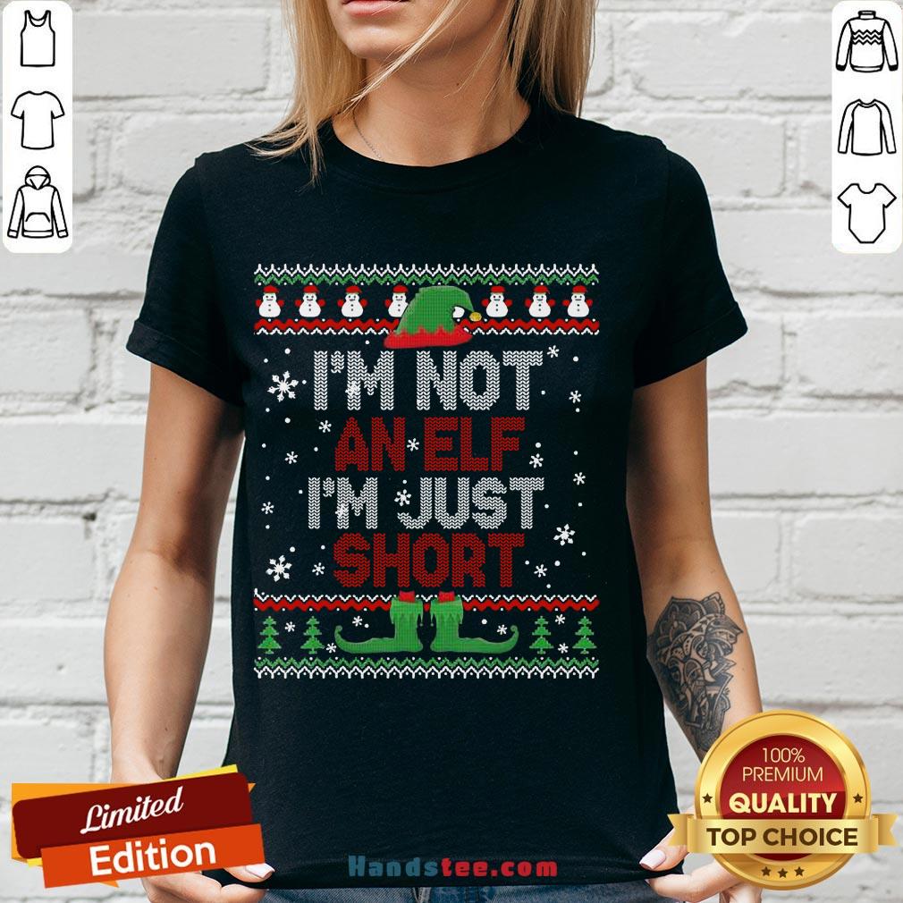 Awesome I’m Not An Elf I’m Just Short Funny Christmas Gift Ugly T-Shirt
