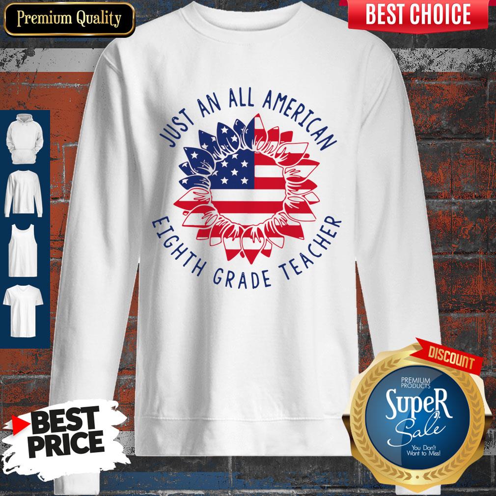 Awesome Just An All American Eighth Grade Teacher Shirt