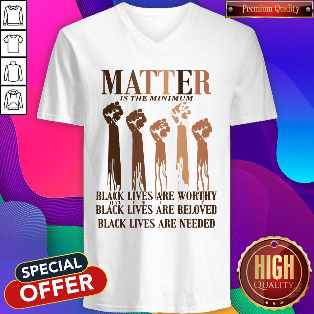 awesome-matter-is-the-minimum-black-lives-are-worthy-black-lives-are-beloved-juneteenth-v-neck-1.jpg