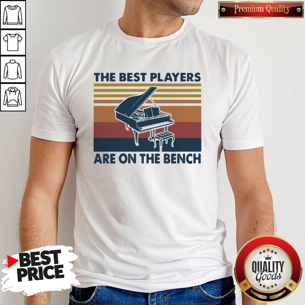 Awesome Piano The Best Players Are On The Bench Vintage Shirt