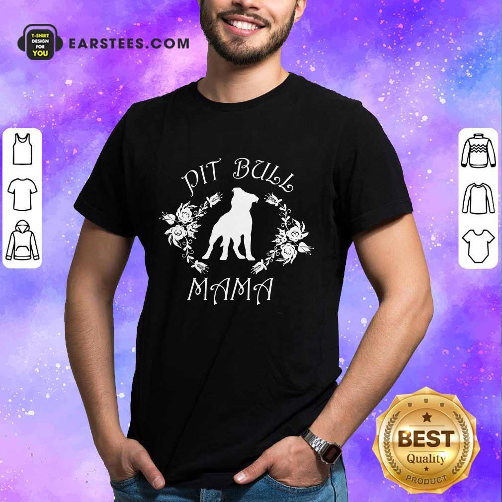 Awesome Pit Bull Mama Flower Shirt