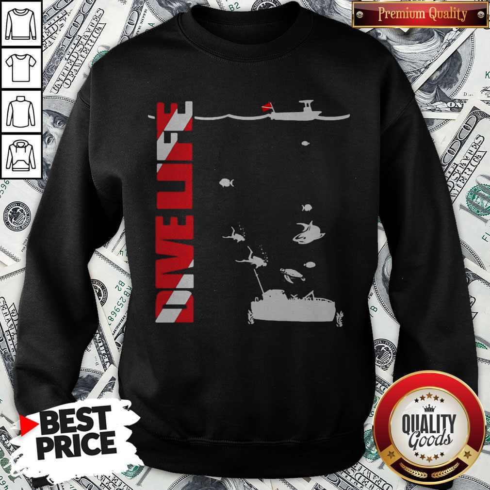 Awesome Scuba Diving Dive Life Shirt