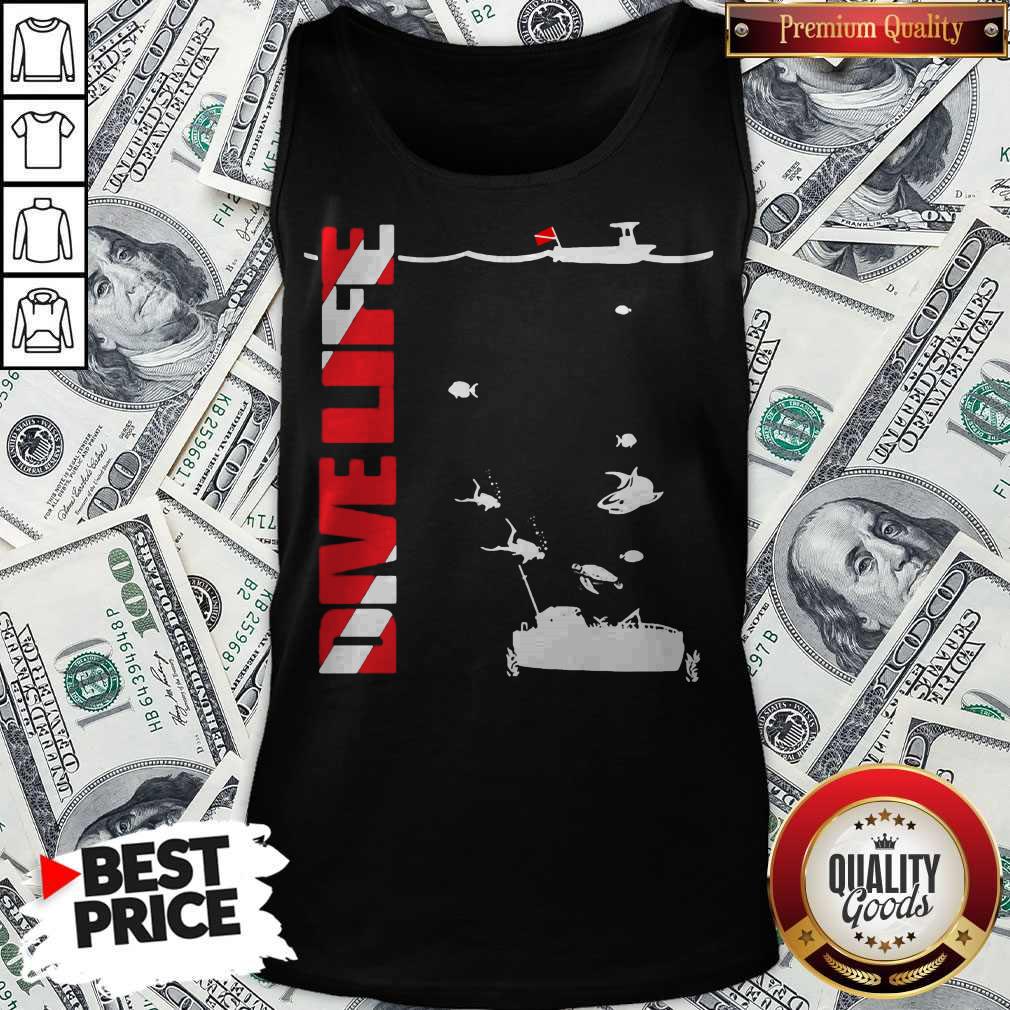Awesome Scuba Diving Dive Life Shirt