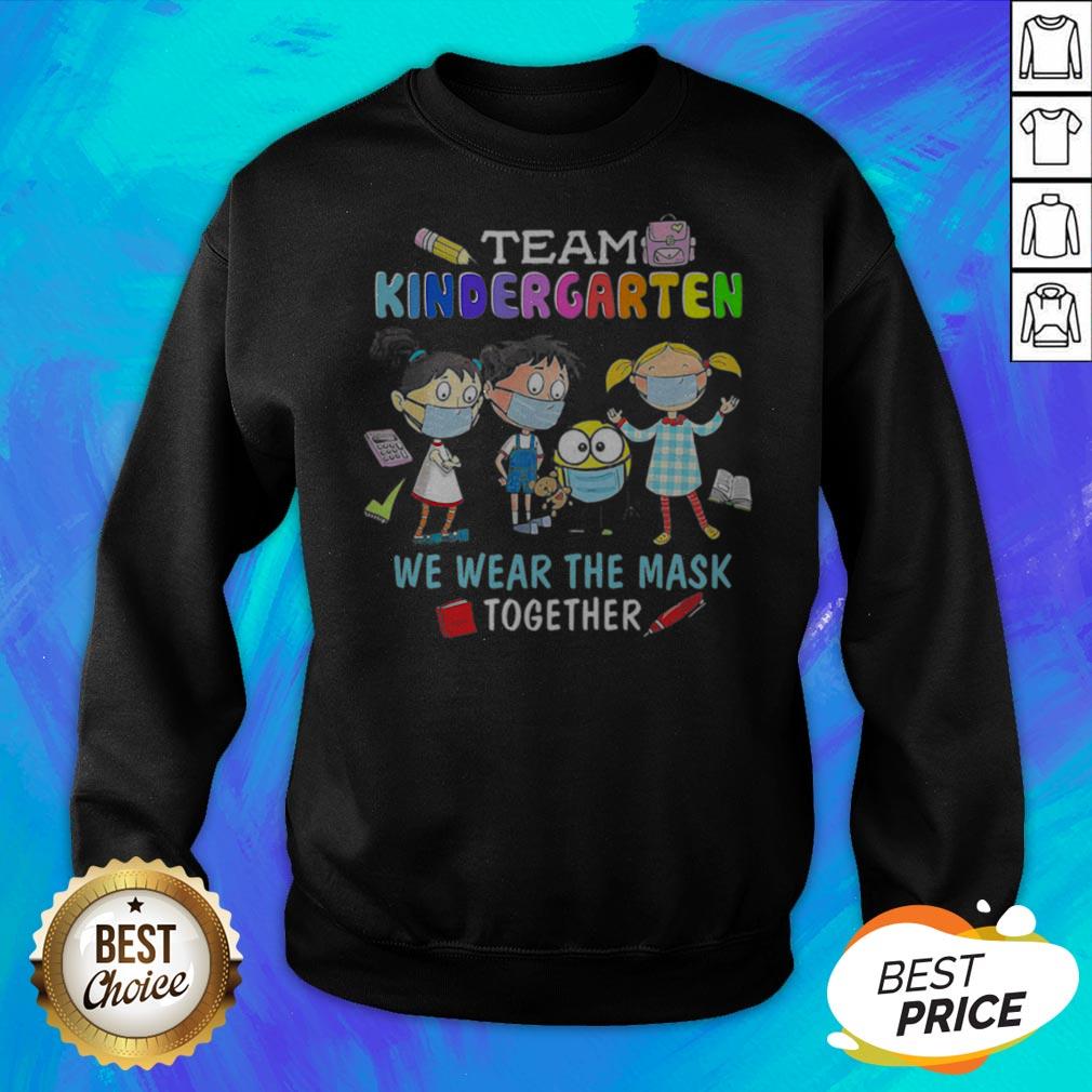 Awesome Team Kindergarten We Wear The Mask Together Shirt