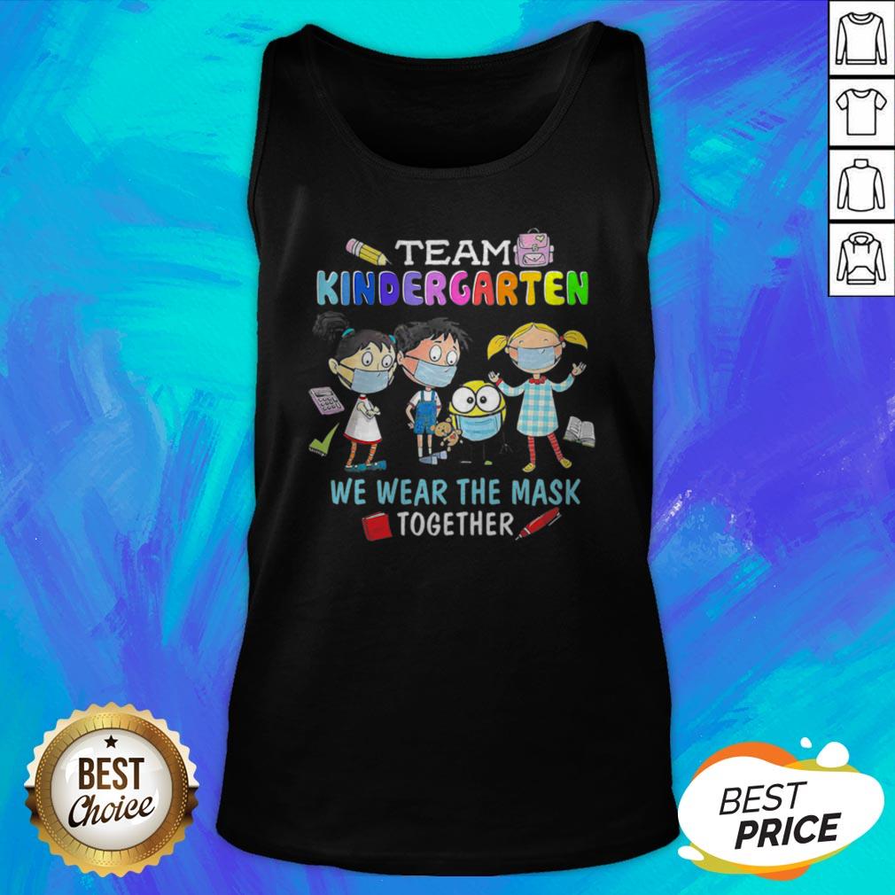 Awesome Team Kindergarten We Wear The Mask Together Shirt