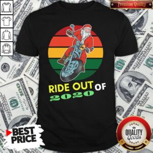 Awesome Ride Out Of 2020 Santa Riding Motorcycle Christmas 2020 Vintage Retro Shirt