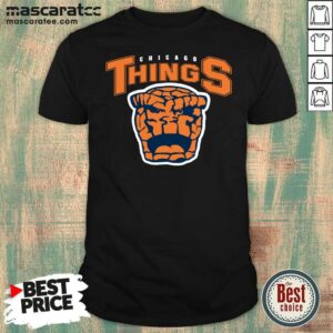 Original Chicago Things Shirt