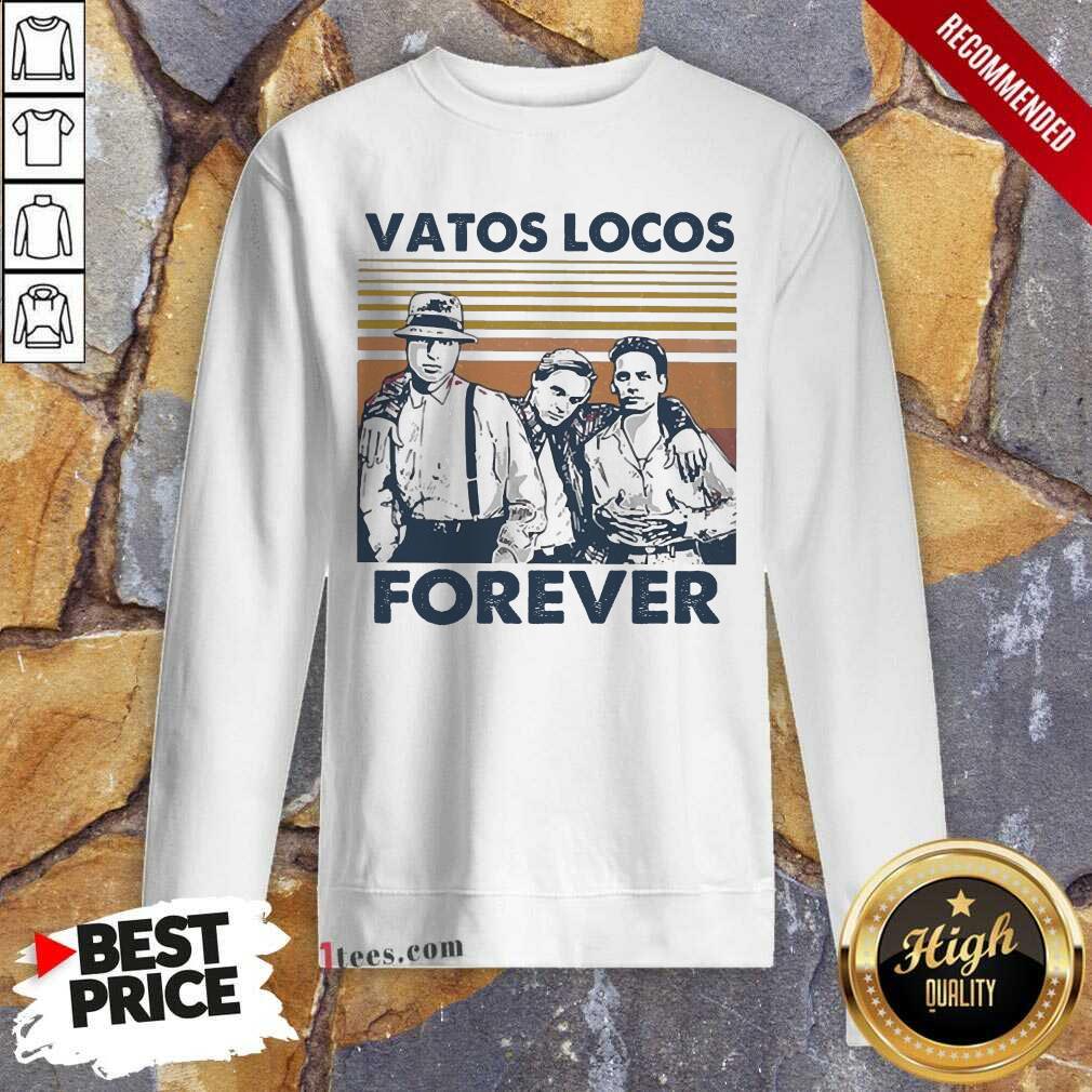 Best Blood In Blood Out Vatos Locos Forever Vintage Shirt