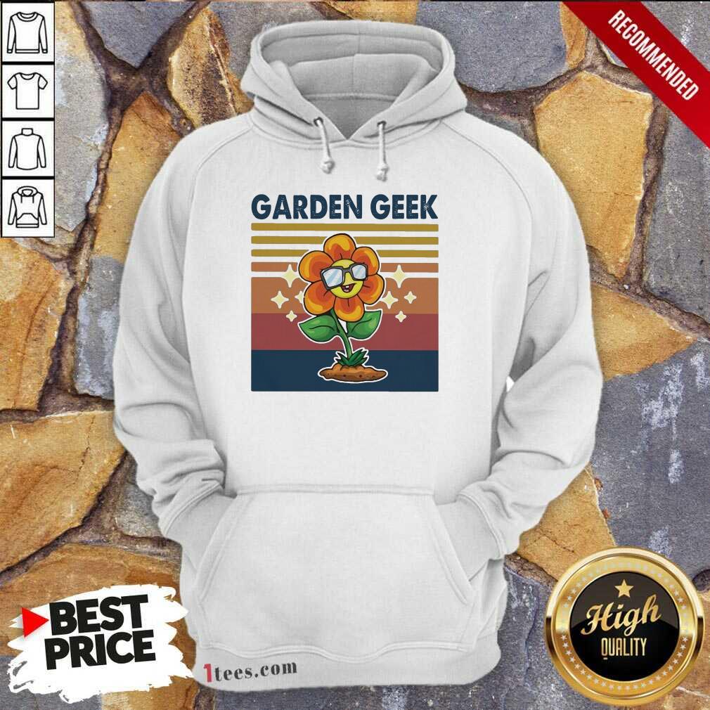Best Garden Geek Sun Flower Happily Vintage Shirt