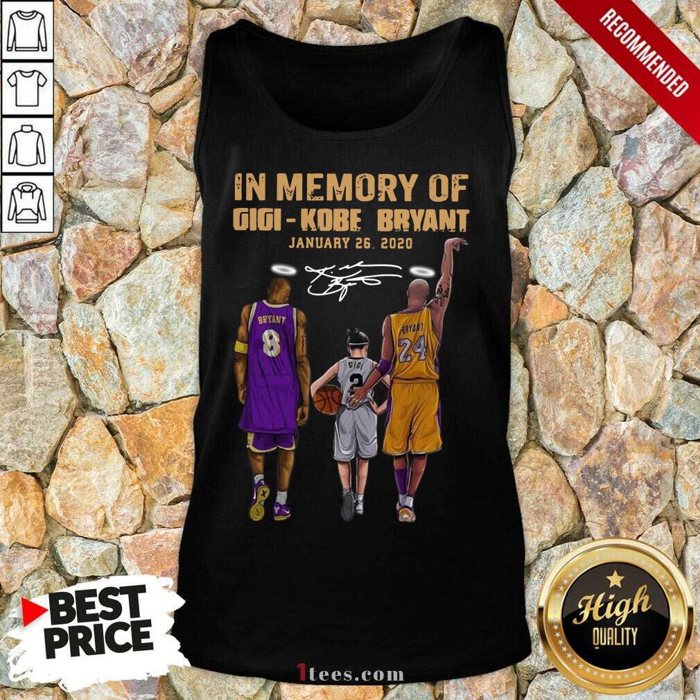 Better In Memory Of Gigi Kobe Bryant January 26 2020 Signature Shirt
