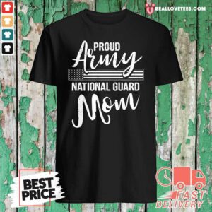 Pretty Military Mom Army Gifts Proud Army National Guard Mom Shirt
