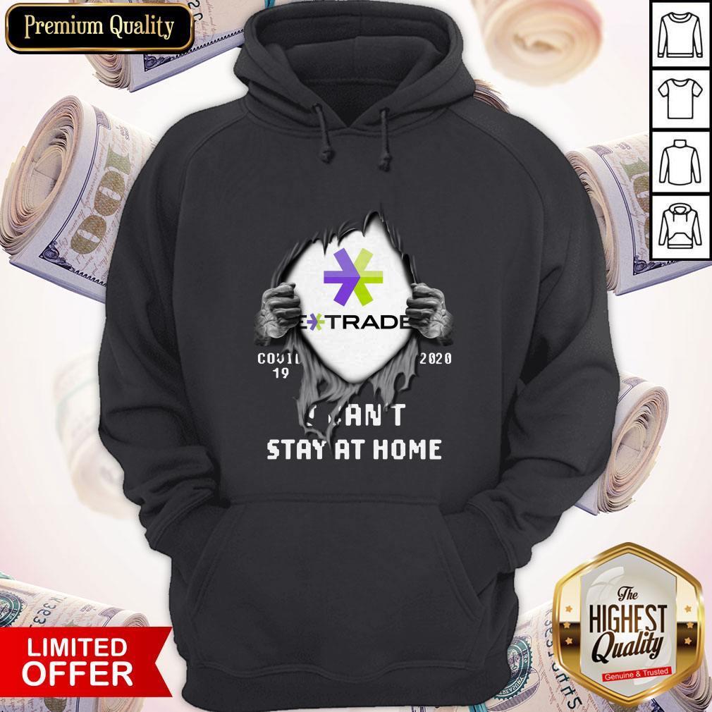 Blood Inside Me E-Trade Covid 19 2020 I Can’t Stay At Home Shirt