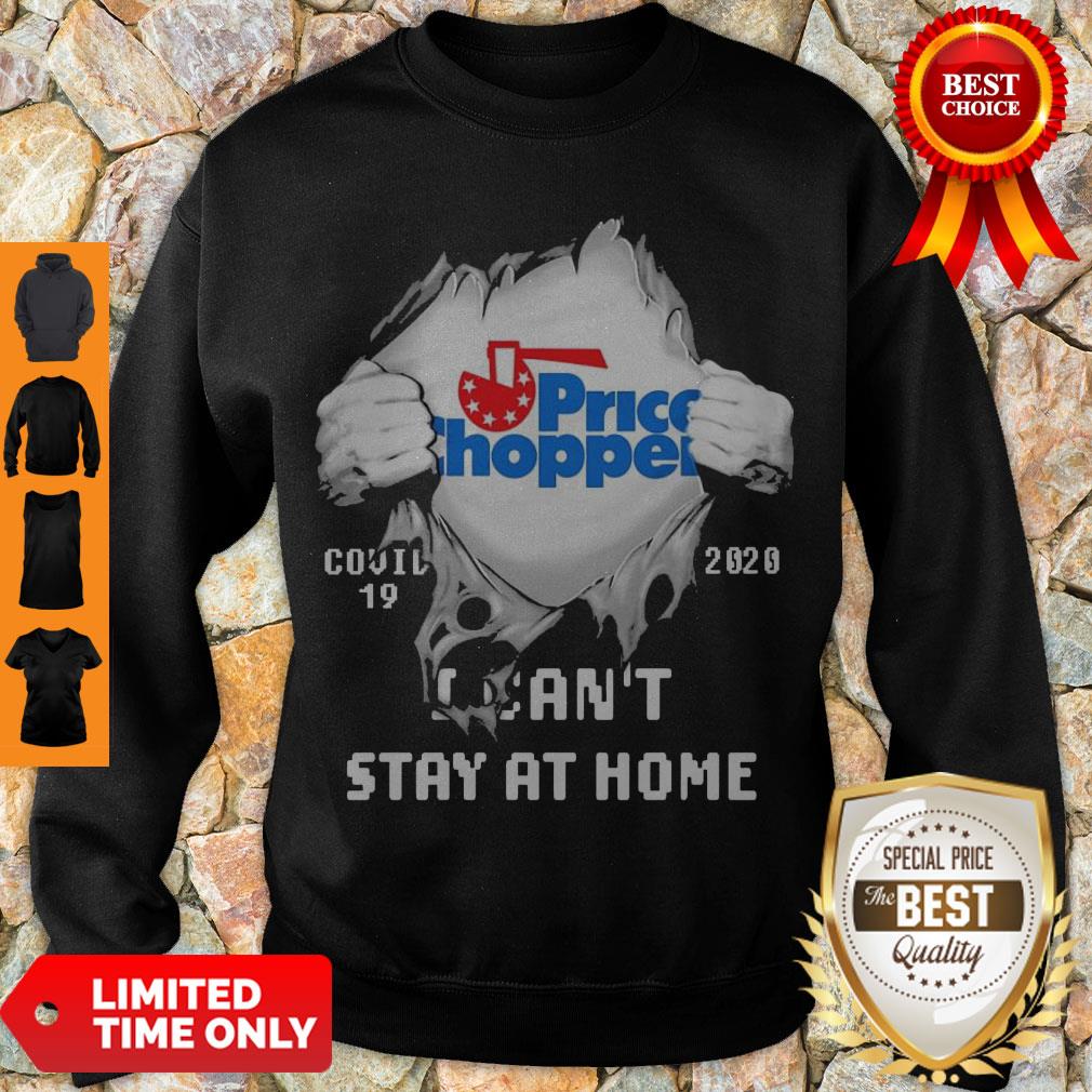 blood-inside-me-price-chopper-supermarkets-covid-19-2020-i-cant-stay-at-home-sweatshirt.jpg