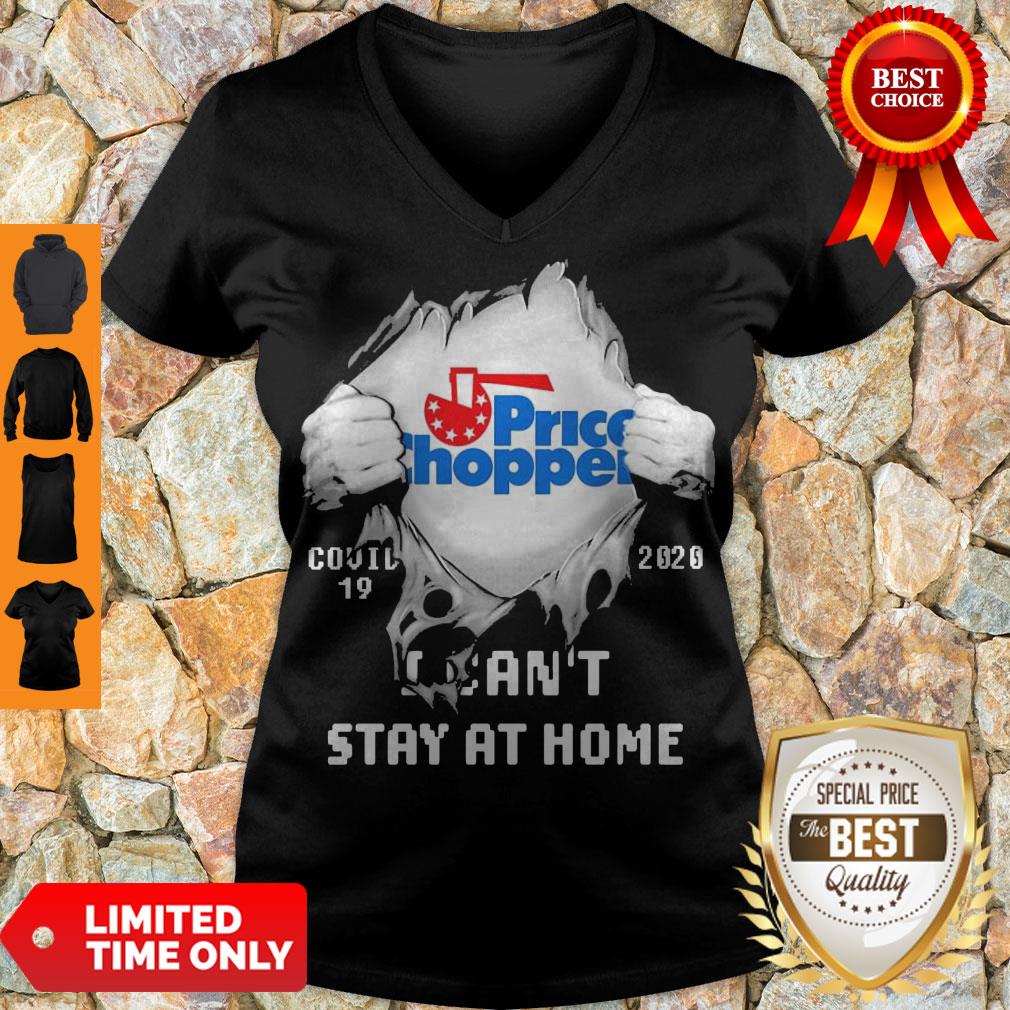 blood-inside-me-price-chopper-supermarkets-covid-19-2020-i-cant-stay-at-home-v-neck.jpg