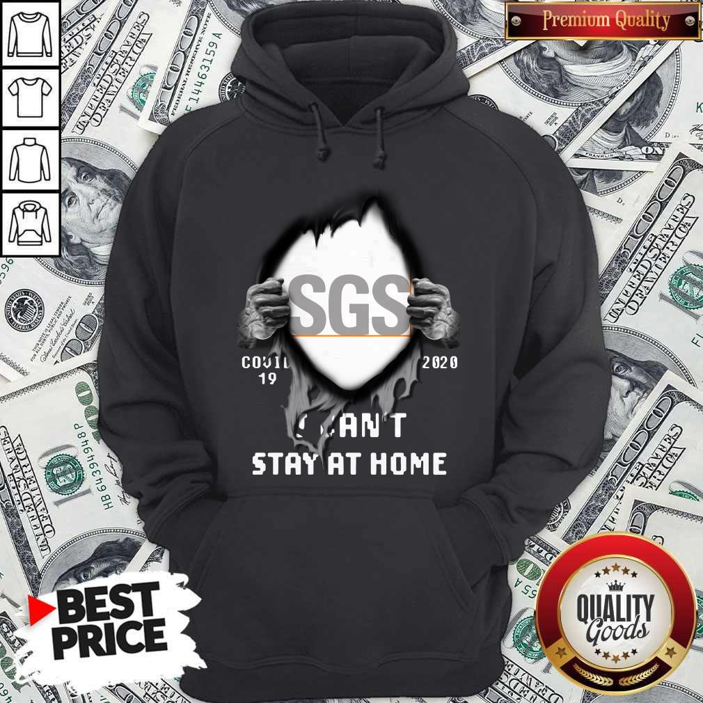 Blood Inside Me SGS Covid-19 2020 I Can’t Stay At Home Shirt