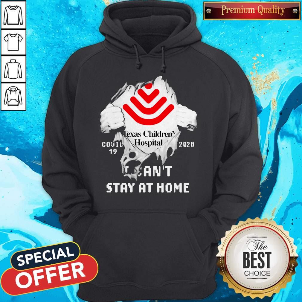 blood-inside-me-texas-childrens-hospital-covid-19-2020-i-cant-stay-at-some-hoodie.jpg