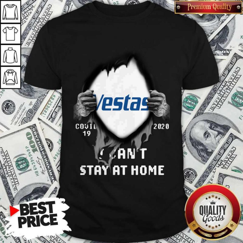 blood-inside-me-vestas-covid-19-2020-i-cant-stay-at-home-shirt
