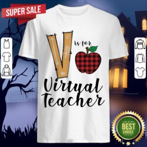 V Is For Apple Principal Teacher Shirt