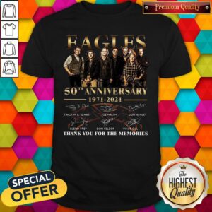 Eagles 50th Anniversary 1971 2021 Thank You For The Memories Signatures Shirt