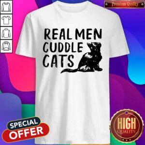 Real Men Cuddle Cats Shirt