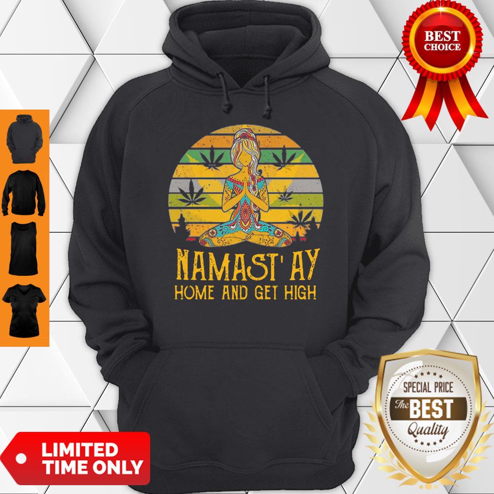 Cannabis Girl Yoga Namaste At Home And Get High Vintage Shirt