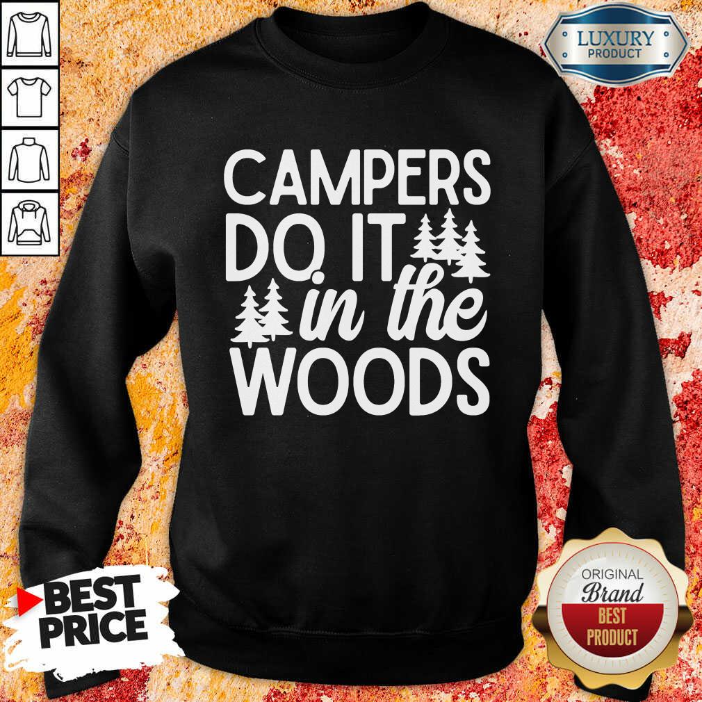 Campers Do It In The Woods Shirt