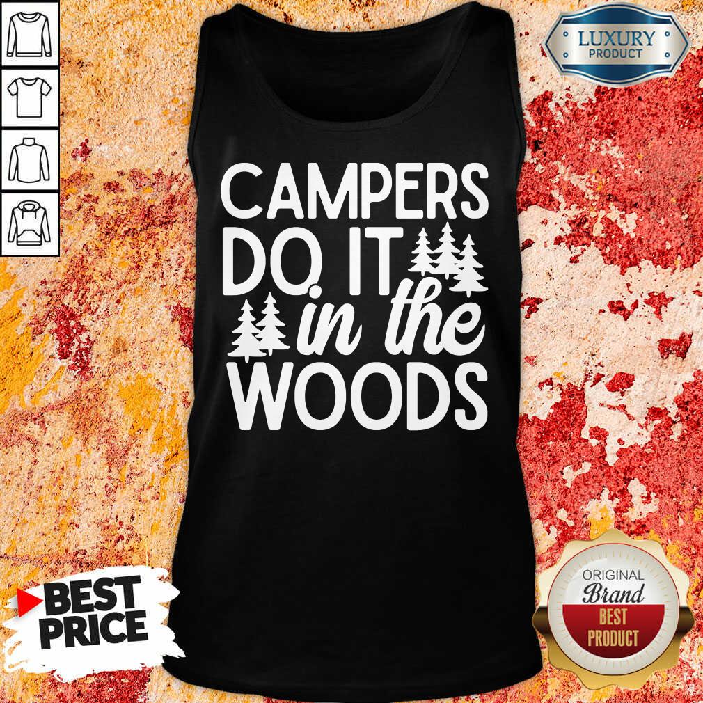 Campers Do It In The Woods Shirt