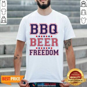 Pretty BBQ Beer Freedom 246 Shirt