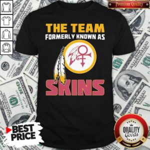 Premium The Team Formerly Known As Skin T-shirt