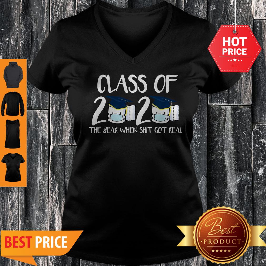 Class Of 2020 The Year When Thit Got Real Toilet Paper Shirt