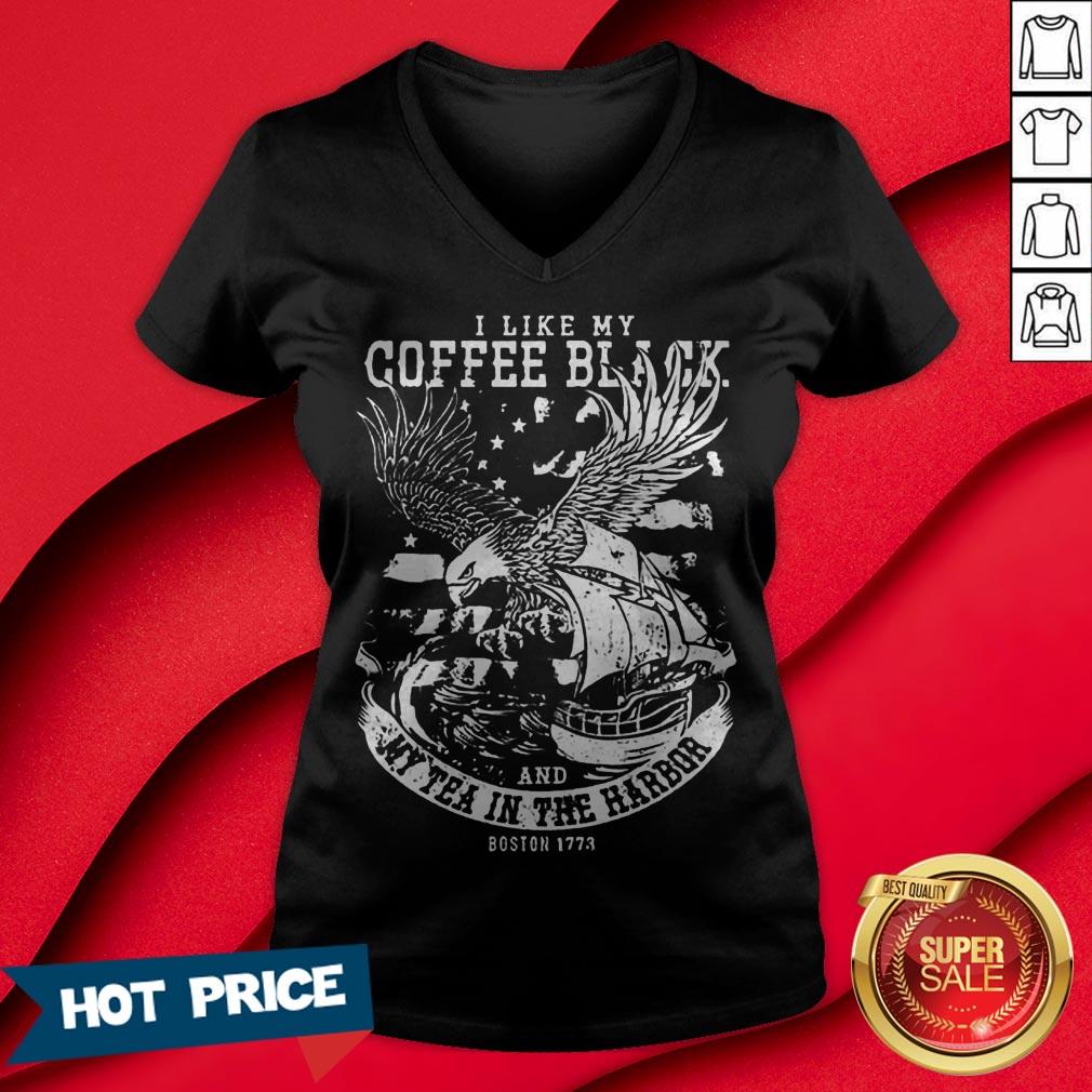 Coffee Black And My Tea In The Harbor Shirt
