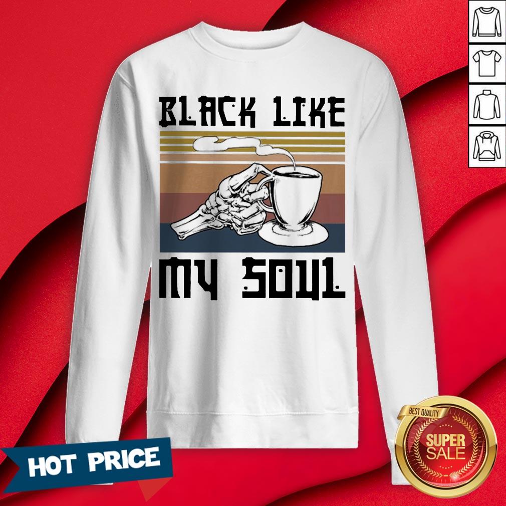 Coffee Black Like My Soul Vintage Shirt