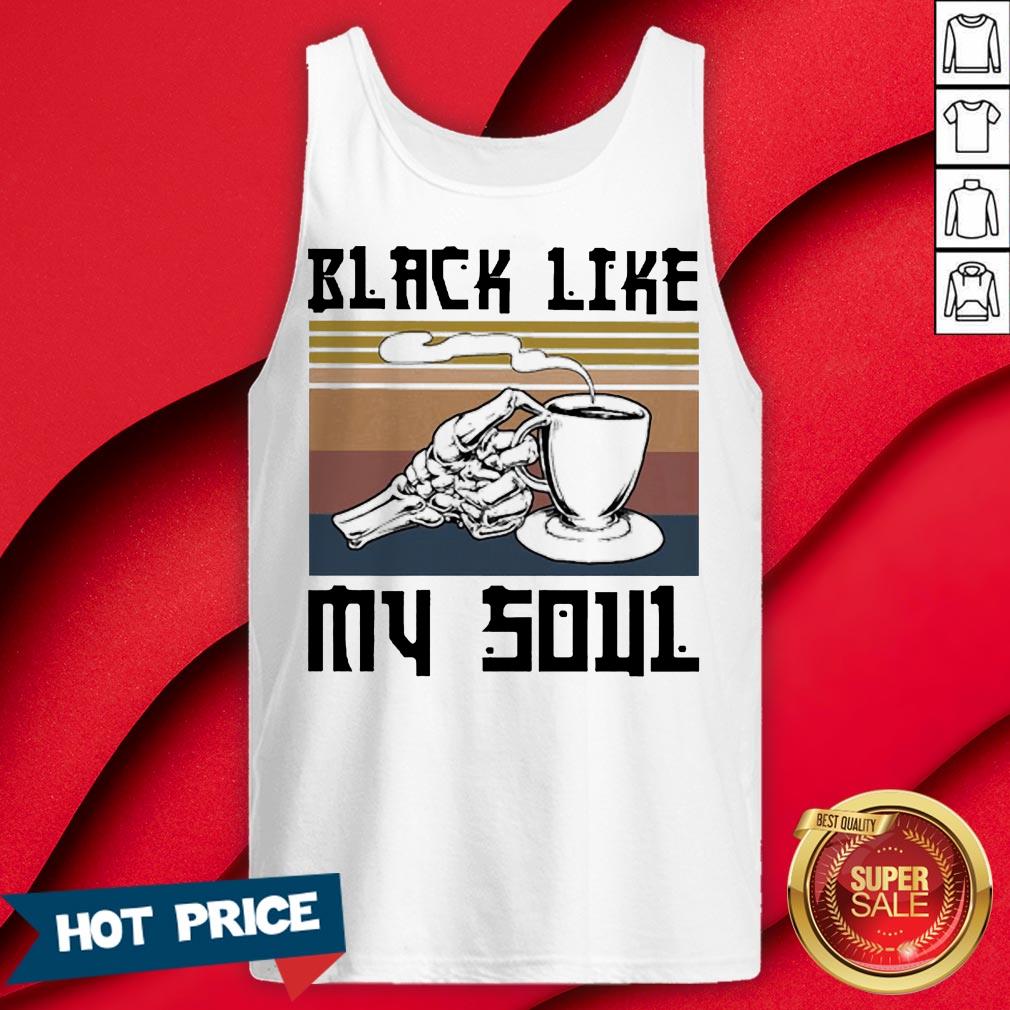 Coffee Black Like My Soul Vintage Shirt