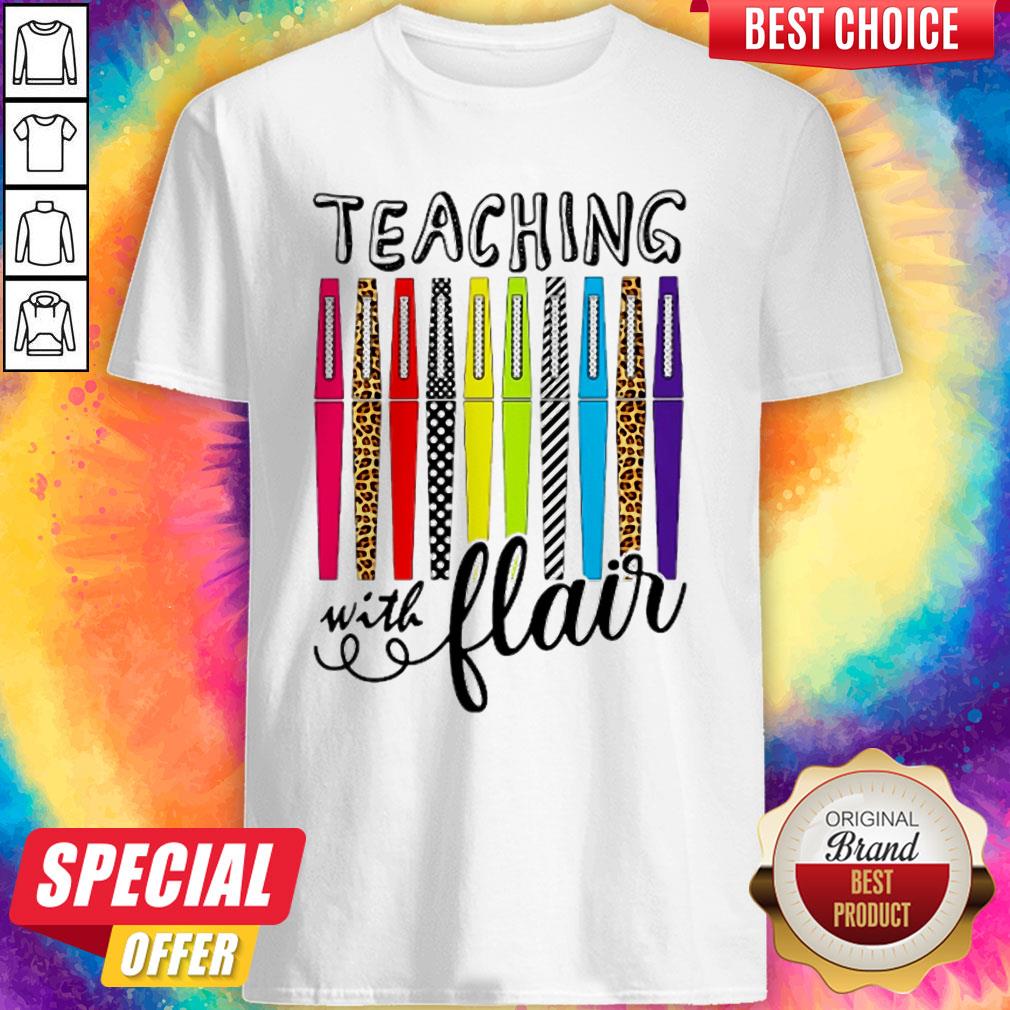Colorful Teaching With Flair Teacher Shirt
