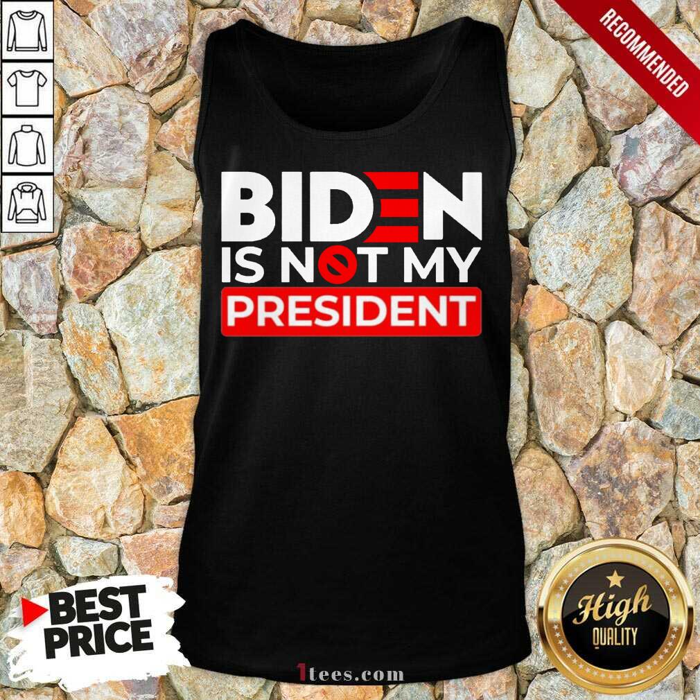 Cool Biden Is Not My President Shirt