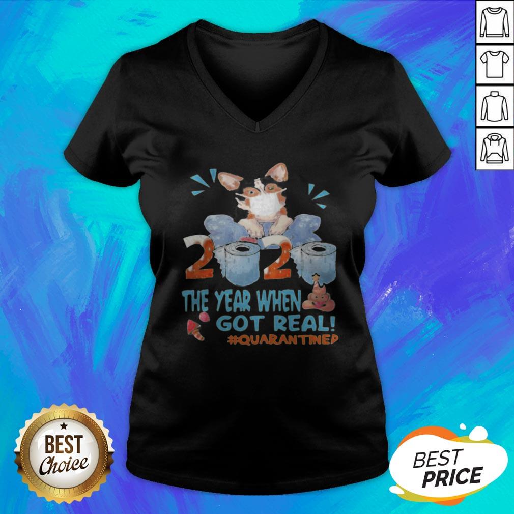 Corgi Mask 2020 The Year When Shit Got Real Quarantined Toilet Paper Shirt