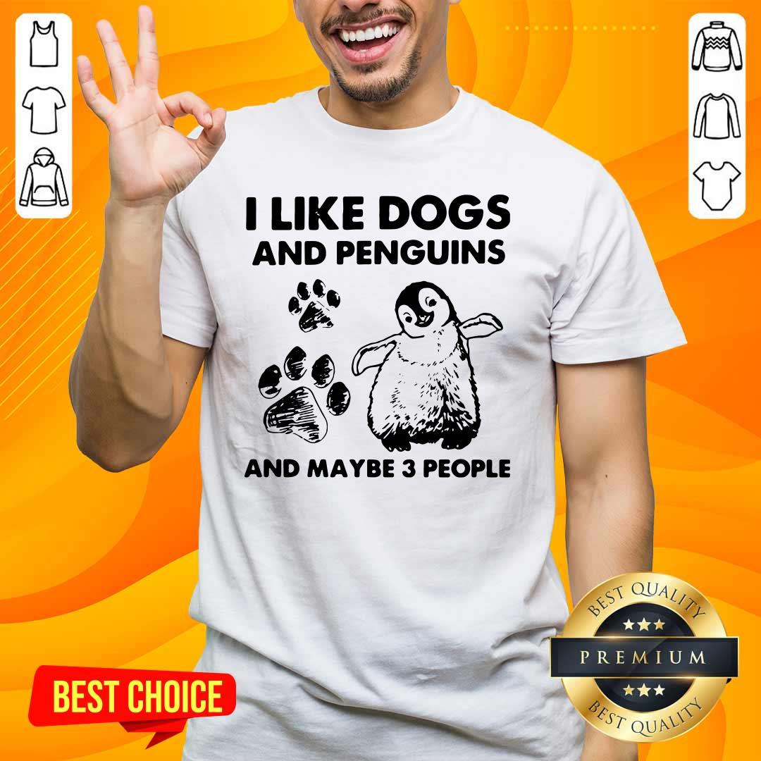 Cross I Like Dogs And Penguins And Maybe 3 People Shirt