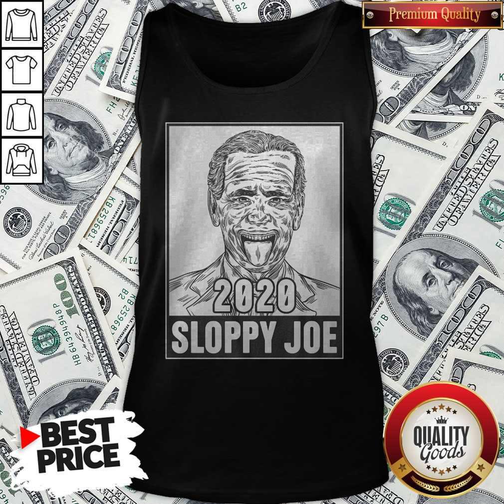 Cute 2020 Sloppy Joe Shirt